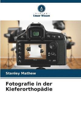 Fotografie in der Kieferorthopdie 1