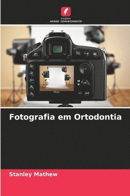 bokomslag Fotografia em Ortodontia