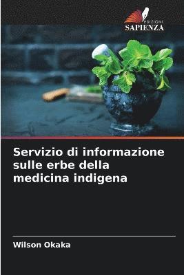 bokomslag Servizio di informazione sulle erbe della medicina indigena