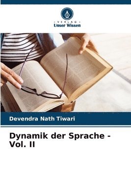 bokomslag Dynamik der Sprache - Vol. II