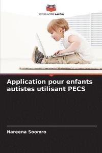 bokomslag Application pour enfants autistes utilisant PECS