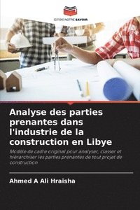 bokomslag Analyse des parties prenantes dans l'industrie de la construction en Libye