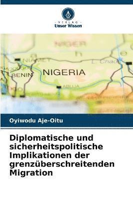 Diplomatische und sicherheitspolitische Implikationen der grenzberschreitenden Migration 1