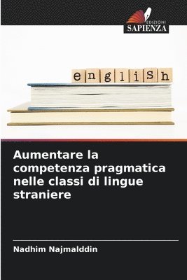 Aumentare la competenza pragmatica nelle classi di lingue straniere 1