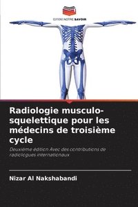 bokomslag Radiologie musculo-squelettique pour les mdecins de troisime cycle