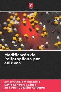 bokomslag Modificao do Polipropileno por aditivos