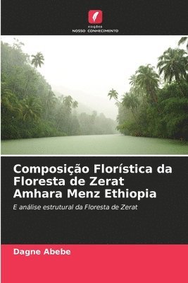 Composio Florstica da Floresta de Zerat Amhara Menz Ethiopia 1