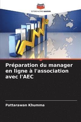 bokomslag Prparation du manager en ligne  l'association avec l'AEC
