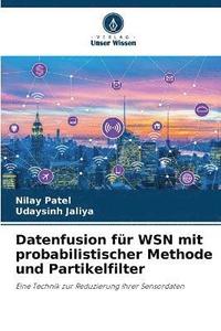 bokomslag Datenfusion fr WSN mit probabilistischer Methode und Partikelfilter