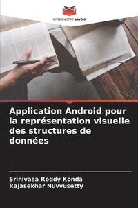 bokomslag Application Android pour la reprsentation visuelle des structures de donnes