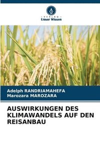bokomslag Auswirkungen Des Klimawandels Auf Den Reisanbau