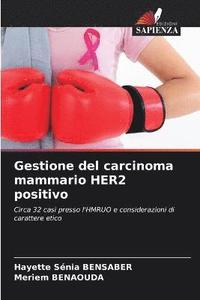bokomslag Gestione del carcinoma mammario HER2 positivo
