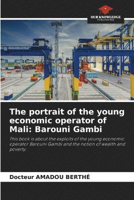 The portrait of the young economic operator of Mali 1