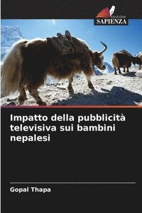 bokomslag Impatto della pubblicita televisiva sui bambini nepalesi