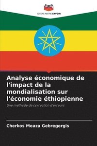 bokomslag Analyse conomique de l'impact de la mondialisation sur l'conomie thiopienne