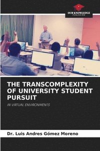 bokomslag The Transcomplexity of University Student Pursuit