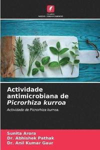 bokomslag Actividade antimicrobiana de Picrorhiza kurroa