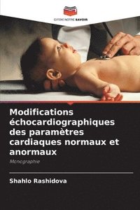 bokomslag Modifications chocardiographiques des paramtres cardiaques normaux et anormaux
