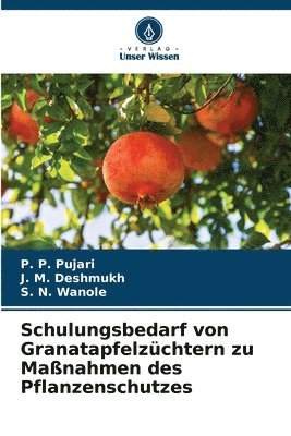 bokomslag Schulungsbedarf von Granatapfelzchtern zu Manahmen des Pflanzenschutzes