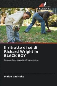 bokomslag Il ritratto di se di Richard Wright in BLACK BOY