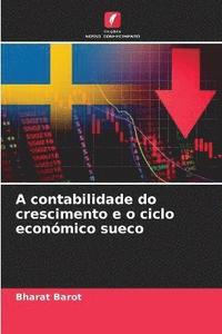 bokomslag A contabilidade do crescimento e o ciclo econmico sueco