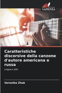 bokomslag Caratteristiche discorsive della canzone d'autore americana e russa