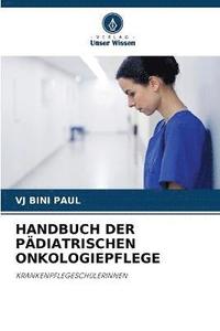 bokomslag Handbuch Der Pdiatrischen Onkologiepflege