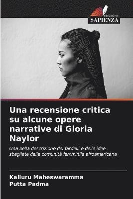 Una recensione critica su alcune opere narrative di Gloria Naylor 1
