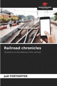 bokomslag Railroad chronicles