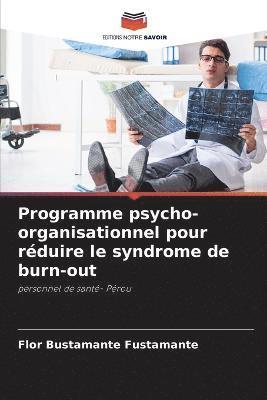 Programme psycho-organisationnel pour reduire le syndrome de burn-out 1