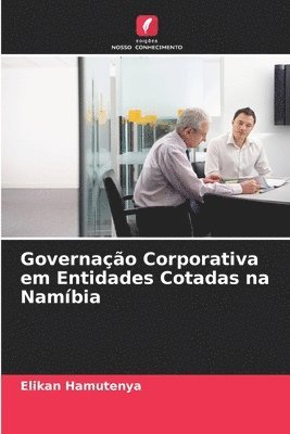 Governao Corporativa em Entidades Cotadas na Nambia 1