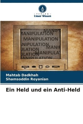 bokomslag Ein Held und ein Anti-Held