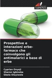 bokomslag Prospettive e interazioni erbe-farmaco che coinvolgono gli antimalarici a base di erbe