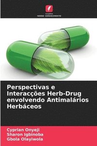 bokomslag Perspectivas e Interaces Herb-Drug envolvendo Antimalrios Herbceos