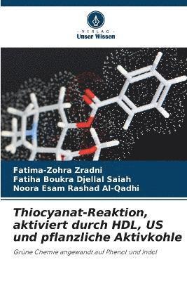 Thiocyanat-Reaktion, aktiviert durch HDL, US und pflanzliche Aktivkohle 1