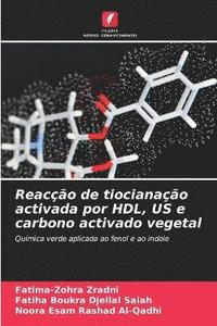 bokomslag Reaco de tiocianao activada por HDL, US e carbono activado vegetal