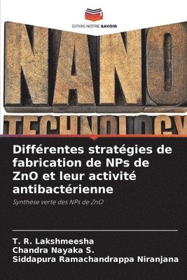 Diffrentes stratgies de fabrication de NPs de ZnO et leur activit antibactrienne 1