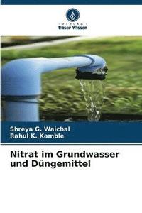 bokomslag Nitrat im Grundwasser und Dngemittel