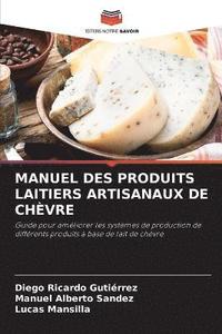 bokomslag Manuel Des Produits Laitiers Artisanaux de Chvre