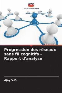 bokomslag Progression des rseaux sans fil cognitifs - Rapport d'analyse