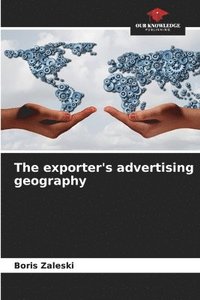 bokomslag The exporter's advertising geography