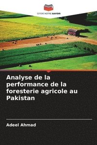 bokomslag Analyse de la performance de la foresterie agricole au Pakistan