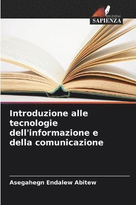 bokomslag Introduzione alle tecnologie dell'informazione e della comunicazione