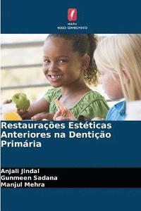 bokomslag Restauraes Estticas Anteriores na Dentio Primria