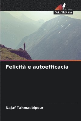 bokomslag Felicit e autoefficacia