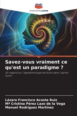 Savez-vous vraiment ce qu'est un paradigme ? 1