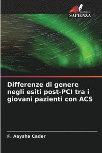 bokomslag Differenze di genere negli esiti post-PCI tra i giovani pazienti con ACS