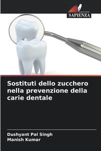bokomslag Sostituti dello zucchero nella prevenzione della carie dentale