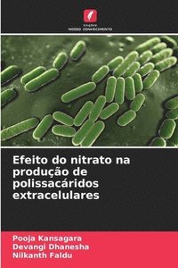 bokomslag Efeito do nitrato na produo de polissacridos extracelulares