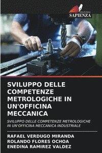 bokomslag Sviluppo Delle Competenze Metrologiche in Un'officina Meccanica